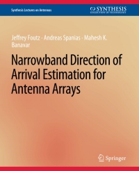 صورة الغلاف: Narrowband Direction of Arrival Estimation for Antenna Arrays 9783031004094