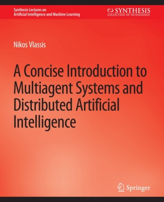 表紙画像: A Concise Introduction to Multiagent Systems and Distributed Artificial Intelligence 9783031004155