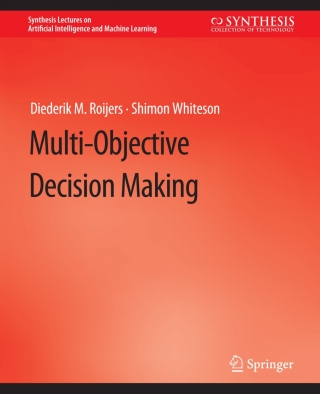 Cover image: Multi-Objective Decision Making 9783031004483