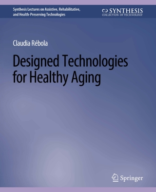 Cover image: Designed Technologies for Healthy Aging 9783031004704