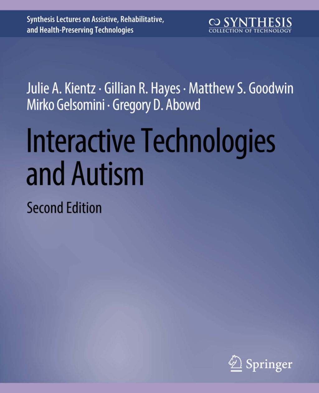 Interactive Technologies and Autism, Second Edition 2nd Edition