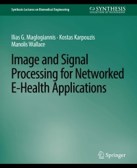 Imagen de portada: Image and Signal Processing for Networked eHealth Applications 9783031004810