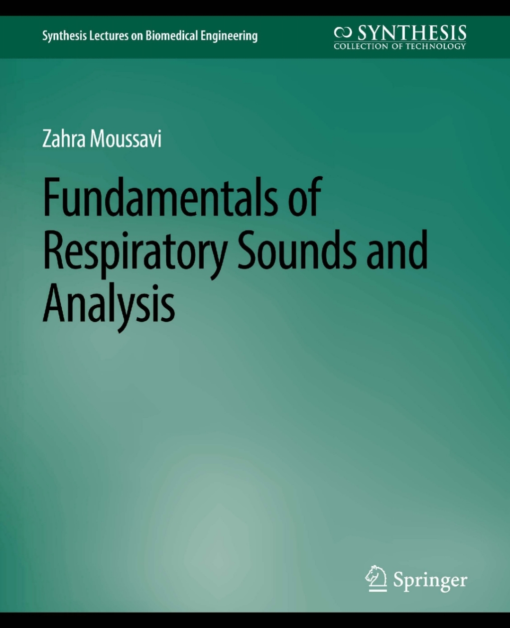 Fundamentals of Respiratory System and Sounds Analysis
