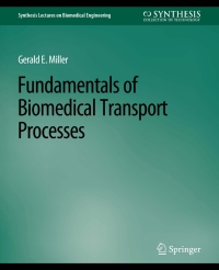 Cover image: Fundamentals of Biomedical Transport Processes 9783031005176