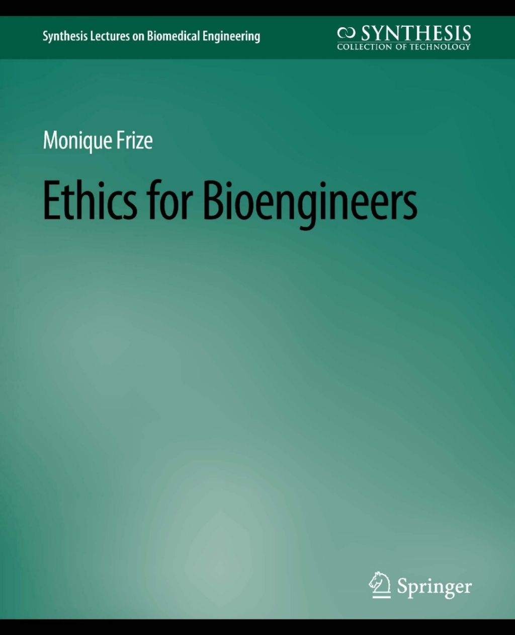 Ethics for Bioengineers