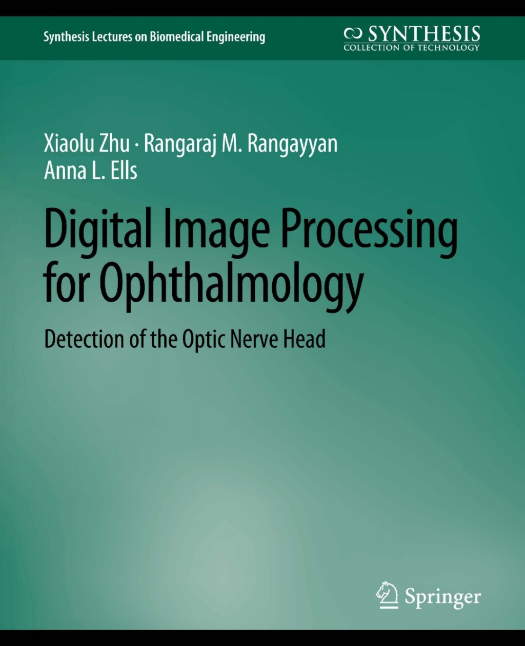 Digital Image Processing for Ophthalmology Detection of the Optic Nerve Head