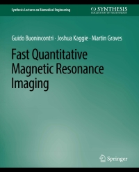 Imagen de portada: Fast Quantitative Magnetic Resonance Imaging 9783031005398