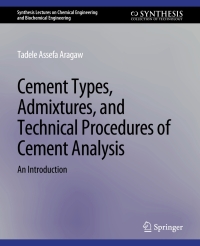 Imagen de portada: Cement Types, Admixtures, and Technical Procedures of Cement Analysis 9783031005435