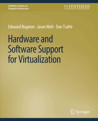 Cover image: Hardware and Software Support for Virtualization 9783031000539
