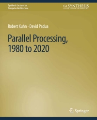 表紙画像: Parallel Processing, 1980 to 2020 9783031000652