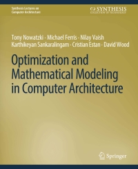 Imagen de portada: Optimization and Mathematical Modeling in Computer Architecture 9783031006456