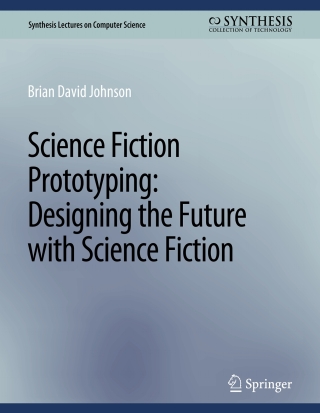 صورة الغلاف: Science Fiction Prototyping 9783031006685