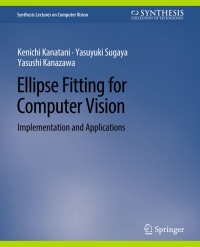 Cover image: Ellipse Fitting for Computer Vision 9783031006876