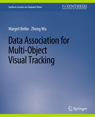صورة الغلاف: Data Association for Multi-Object Visual Tracking 9783031006883