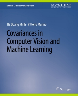 Omslagafbeelding: Covariances in Computer Vision and Machine Learning 9783031000775