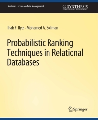 صورة الغلاف: Probabilistic Ranking Techniques in Relational Databases 9783031007187