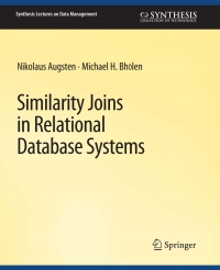 表紙画像: Similarity Joins in Relational Database Systems 9783031007231