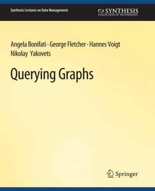 صورة الغلاف: Querying Graphs 9783031007361
