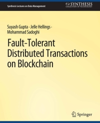Imagen de portada: Fault-Tolerant Distributed Transactions on Blockchain 9783031001048