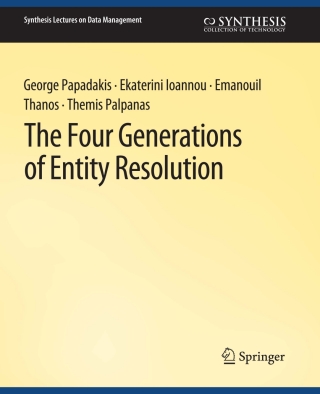 Cover image: The Four Generations of Entity Resolution 9783031007507