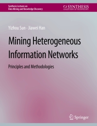 Cover image: Mining Heterogeneous Information Networks 9783031007743