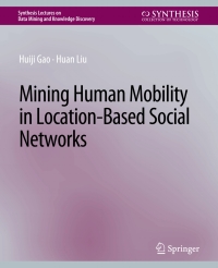 Cover image: Mining Human Mobility in Location-Based Social Networks 9783031007804