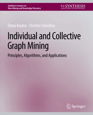 Cover image: Individual and Collective Graph Mining 9783031007835