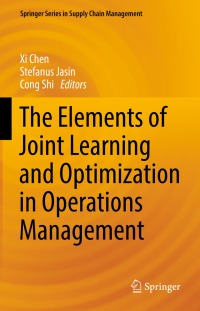 Imagen de portada: The Elements of Joint Learning and Optimization in Operations Management 9783031019258