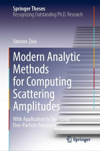 Cover image: Modern Analytic Methods for Computing Scattering Amplitudes 9783031019449