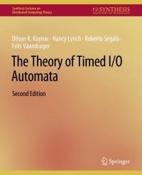 صورة الغلاف: The Theory of Timed I/O Automata 9783031008757