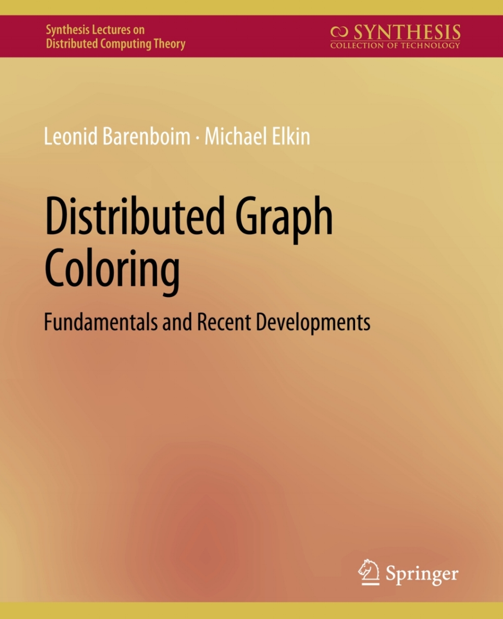 Distributed Graph Coloring Fundamentals and Recent Developments