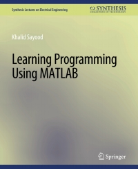 Cover image: Learning Programming Using Matlab 9783031008894