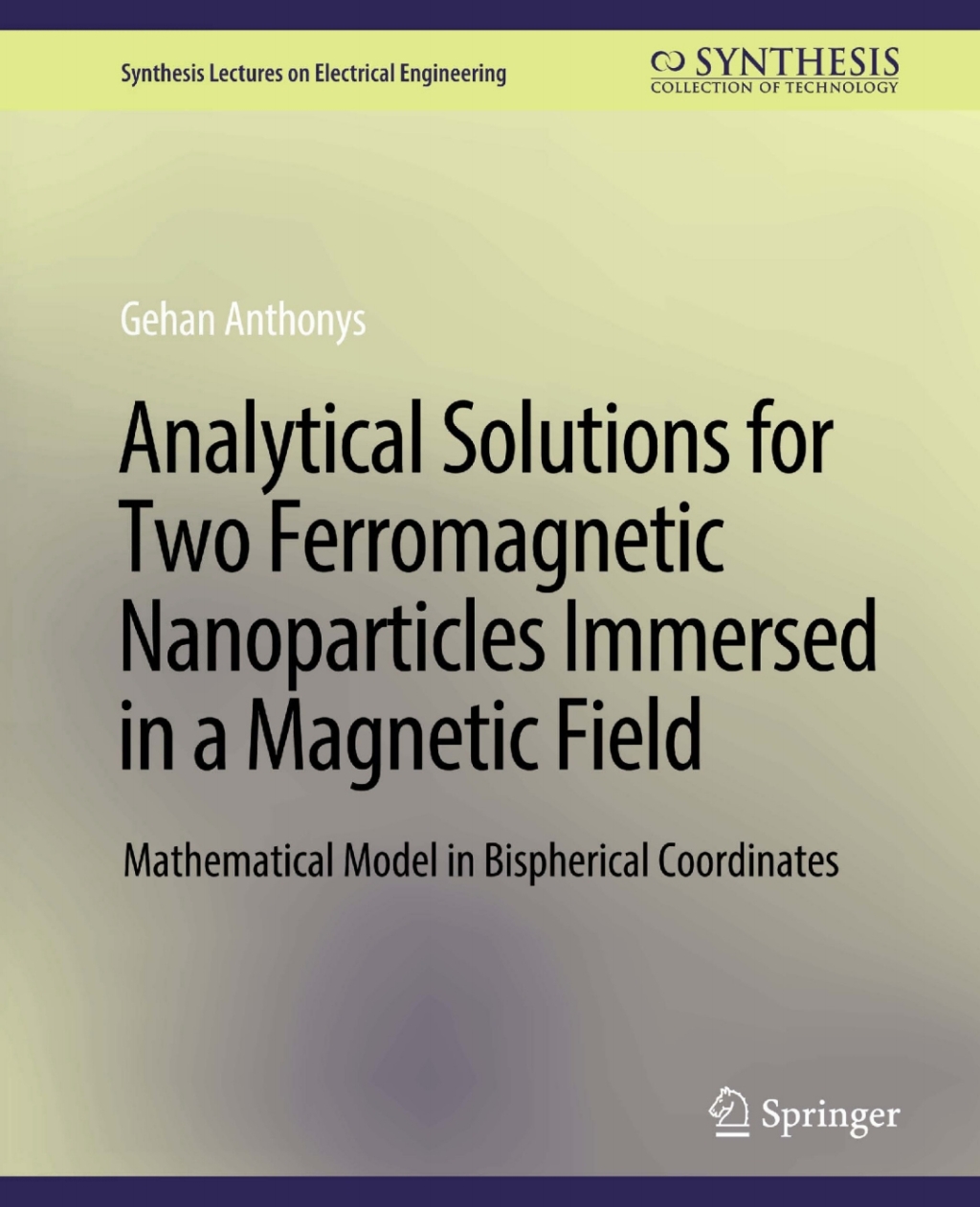 Analytical Solutions for Two Ferromagnetic Nanoparticles Immersed in a Magnetic Field Mathematical Model in Bispherical Coordinates
