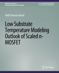 Cover image: Low Substrate Temperature Modeling Outlook of Scaled n-MOSFET 9783031001406