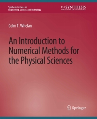 Imagen de portada: An Introduction to Numerical Methods for the Physical Sciences 9783031001574