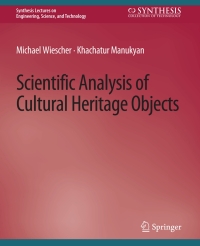 صورة الغلاف: Scientific Analysis of Cultural Heritage Objects 9783031001598