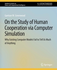 Cover image: On the Study of Human Cooperation via Computer Simulation 9783031009938