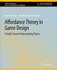 Titelbild: Affordance Theory in Game Design 9783031001727