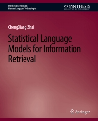 Cover image: Statistical Language Models for Information Retrieval 9783031010026