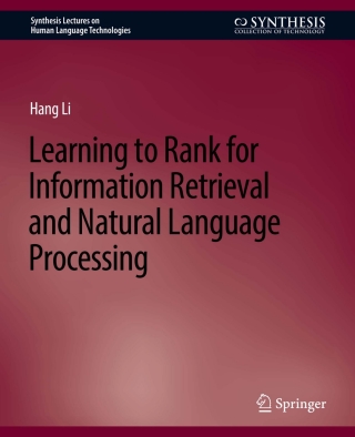 Imagen de portada: Learning to Rank for Information Retrieval and Natural Language Processing 9783031010132