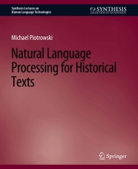 Cover image: Natural Language Processing for Historical Texts 9783031010187