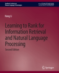 Cover image: Learning to Rank for Information Retrieval and Natural Language Processing 9783031010279