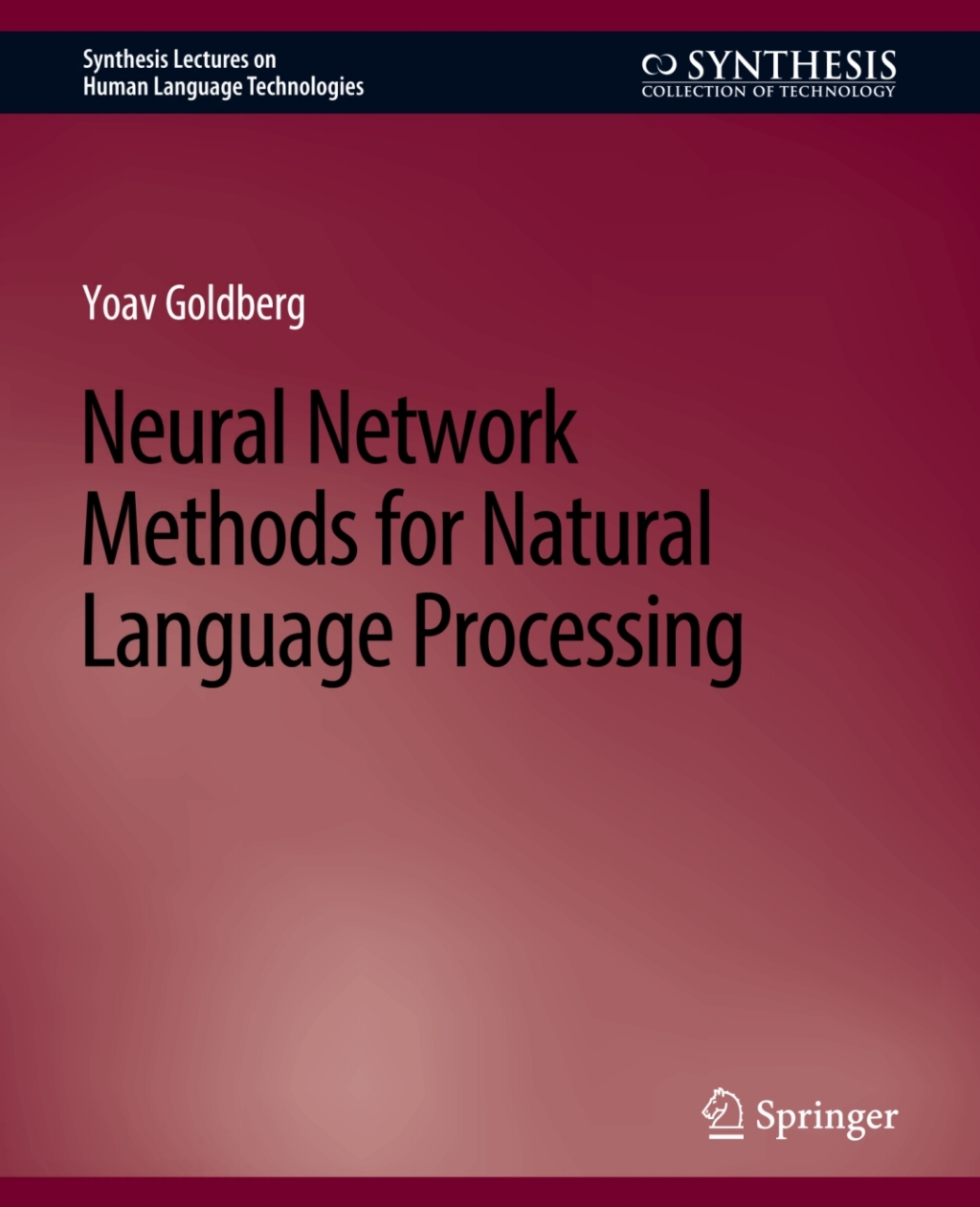 Neural Network Methods for Natural Language Processing