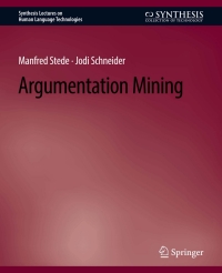 صورة الغلاف: Argumentation Mining 9783031010415