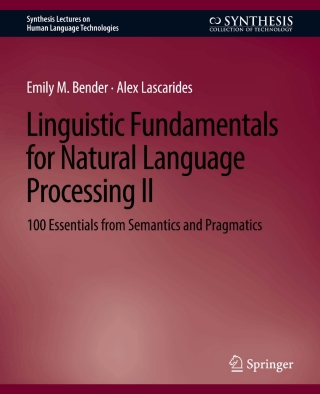 Cover image: Linguistic Fundamentals for Natural Language Processing II 9783031001833