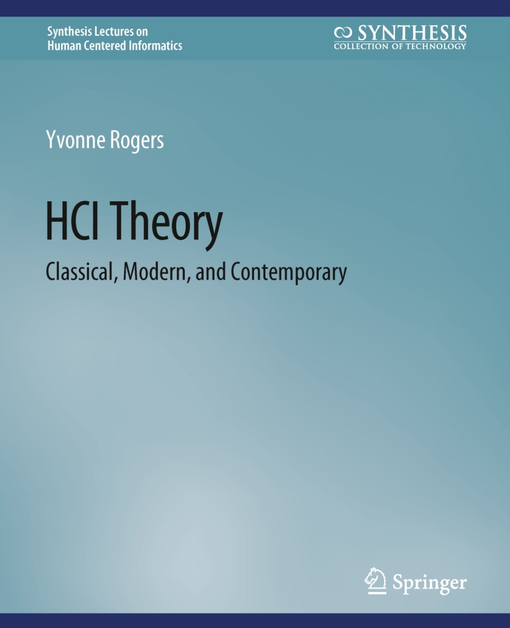 HCI Theory Classical, Modern, and Contemporary