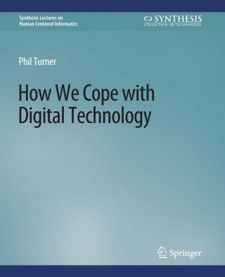 Cover image: How We Cope with Digital Technology 9783031010736