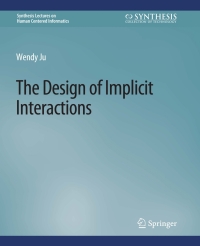 Cover image: The Design of Implicit Interactions 9783031010828