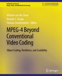 Cover image: MPEG-4 Beyond Conventional Video Coding 9783031011115