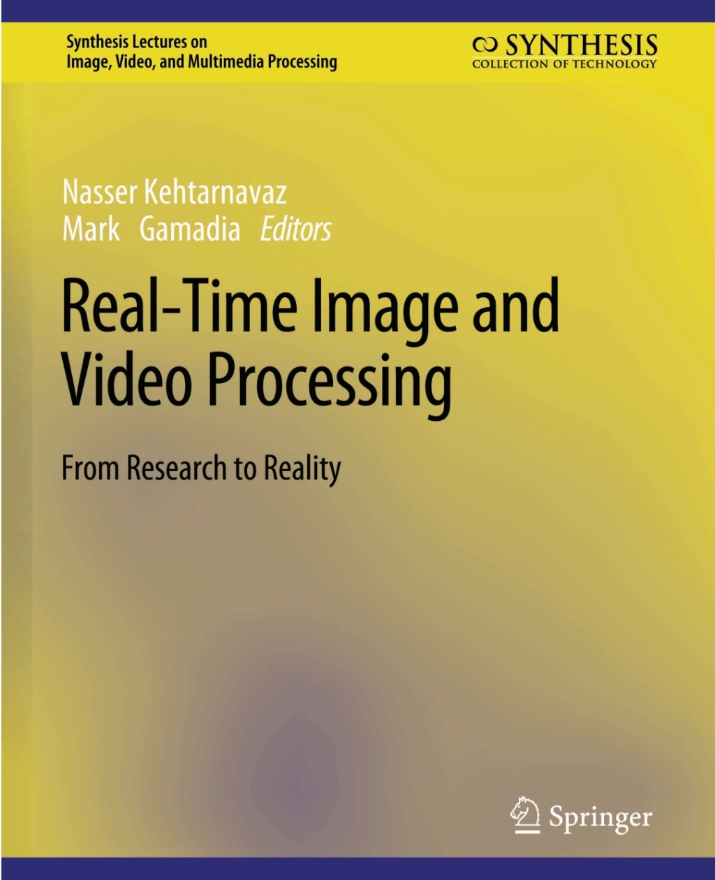 Real-Time Image and Video Processing From Research to Reality